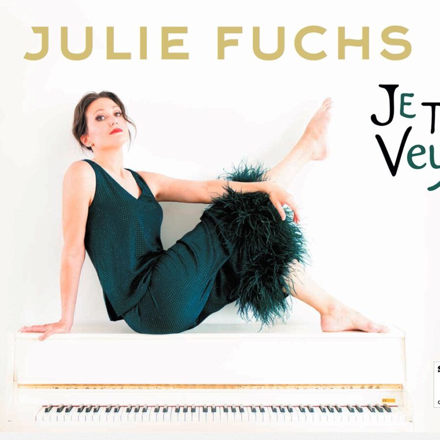 Julie fuchs Je te veux